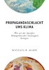 Propagandaschlacht ums Klima, deutsche Ausgabe von The New Climate War